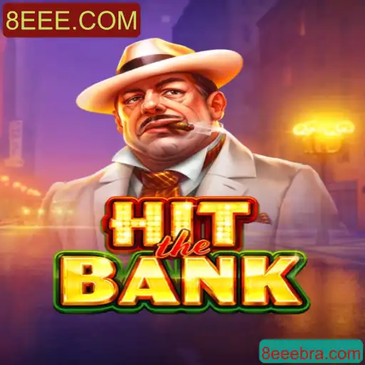 Descubra a Emoção de HitTheBank: Um Jogo Inovador da 8EEE.COM